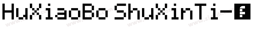 HuXiaoBo ShuXinTi字体转换